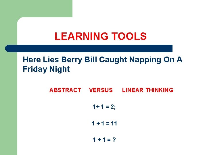  LEARNING TOOLS Here Lies Berry Bill Caught Napping On A Friday Night ABSTRACT