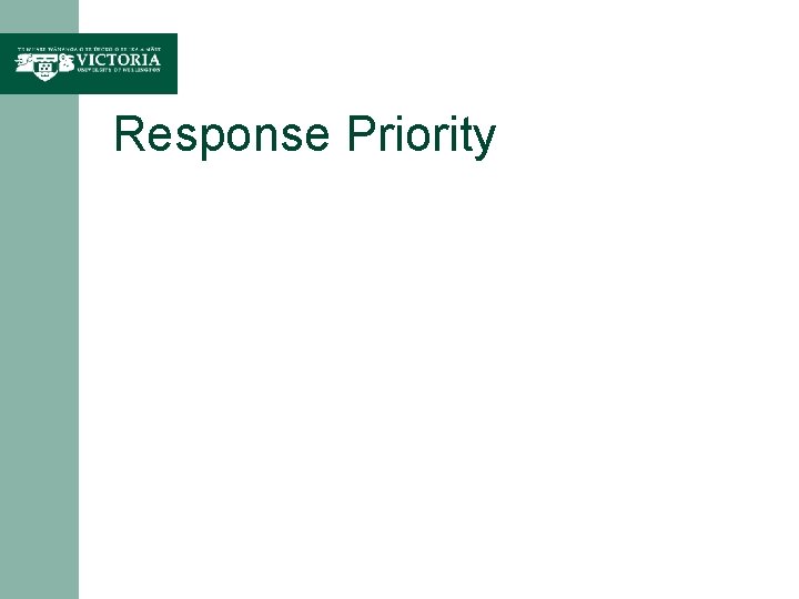 Response Priority 