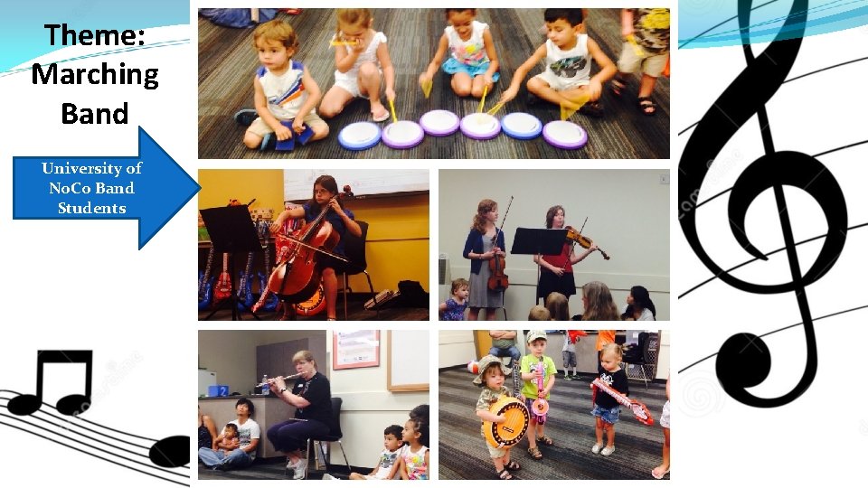 Theme: Marching Band University of No. Co Band Students 