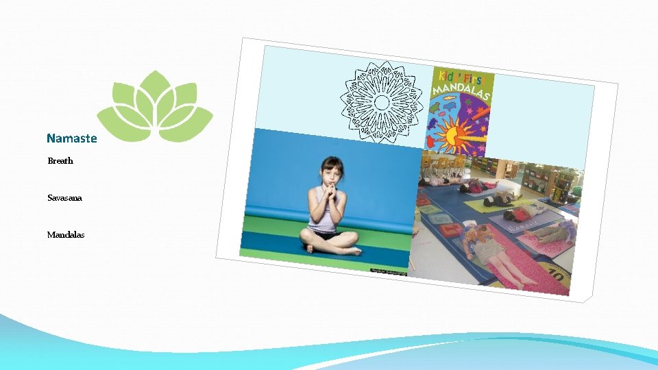Namaste Breath Savasana Mandalas 