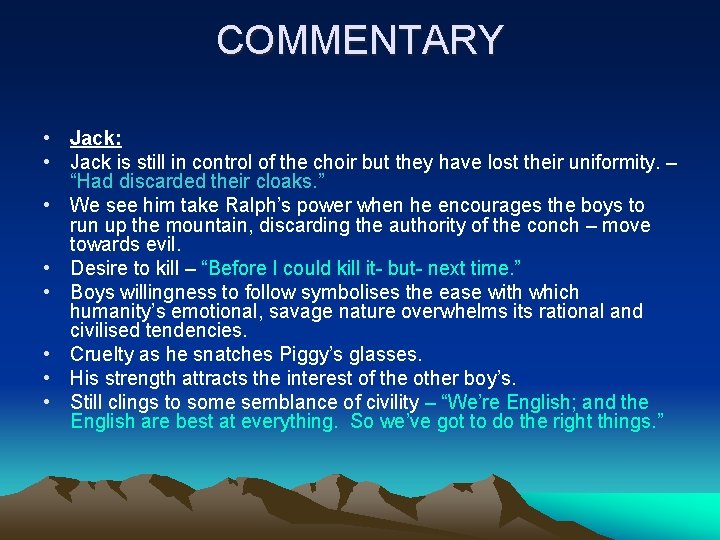 COMMENTARY • Jack: • Jack is still in control of the choir but they