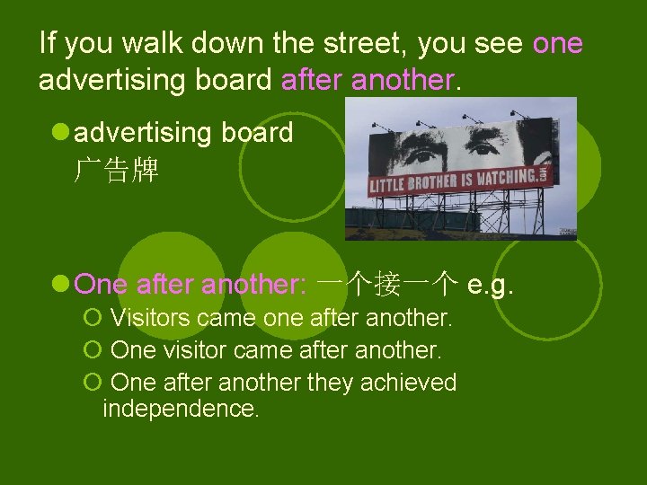 If you walk down the street, you see one advertising board after another. l