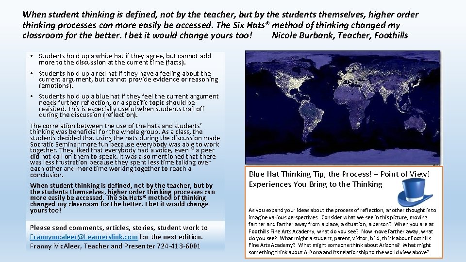 When student thinking is defined, not by the teacher, but by the students themselves,