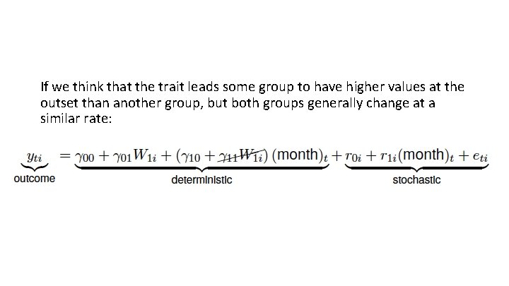 If we think that the trait leads some group to have higher values at