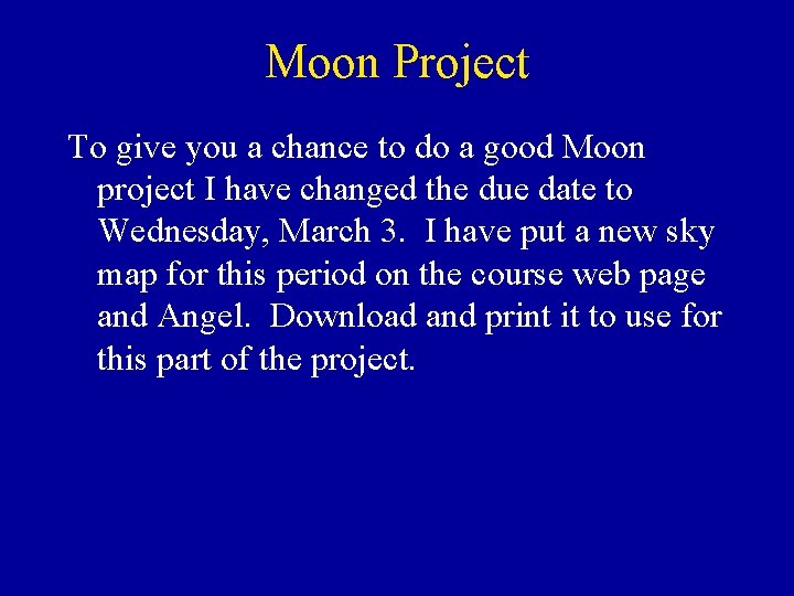 Moon Project To give you a chance to do a good Moon project I Moon Project To give you a chance to do a good Moon project I