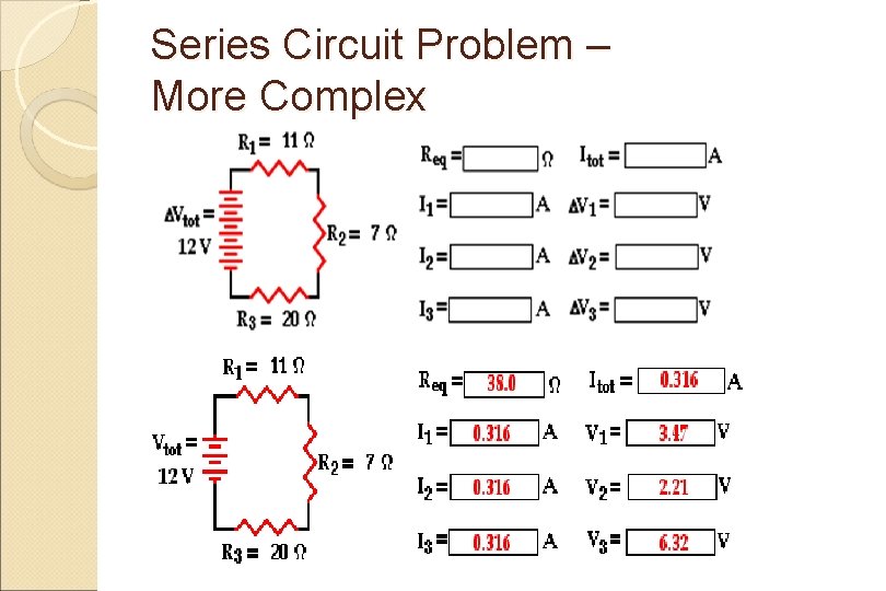 Series Circuit Problem – More Complex 