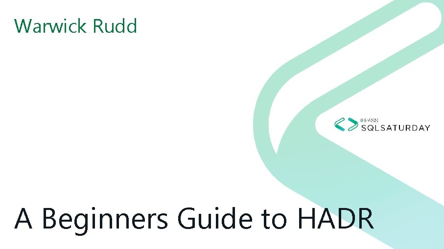 Warwick Rudd A Beginners Guide to HADR 