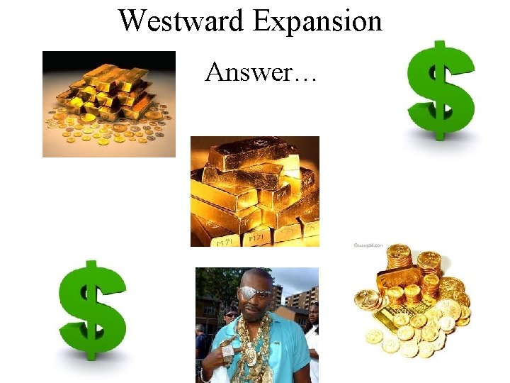 Westward Expansion Answer… 