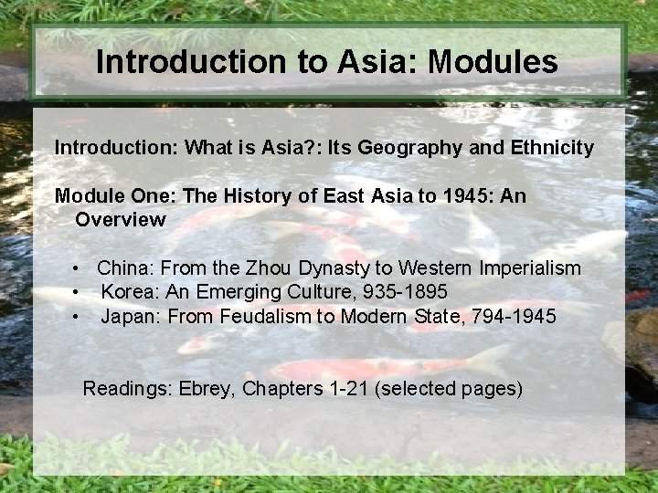 Introduction to Asia: Modules Introduction: What is Asia? : Its Geography and Ethnicity Module