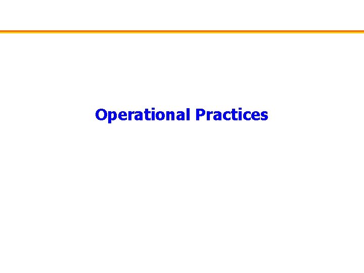 Operational Practices 