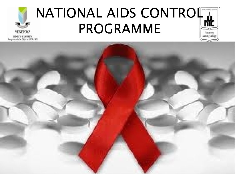 NATIONAL AIDS CONTROL PROGRAMME 