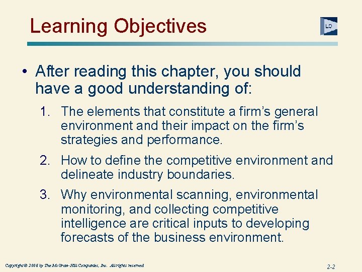 Learning Objectives • After reading this chapter, you should have a good understanding of: Learning Objectives • After reading this chapter, you should have a good understanding of: