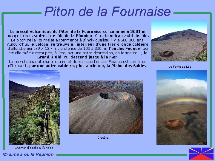 Piton de la Fournaise Le massif volcanique du Piton de la Fournaise qui culmine