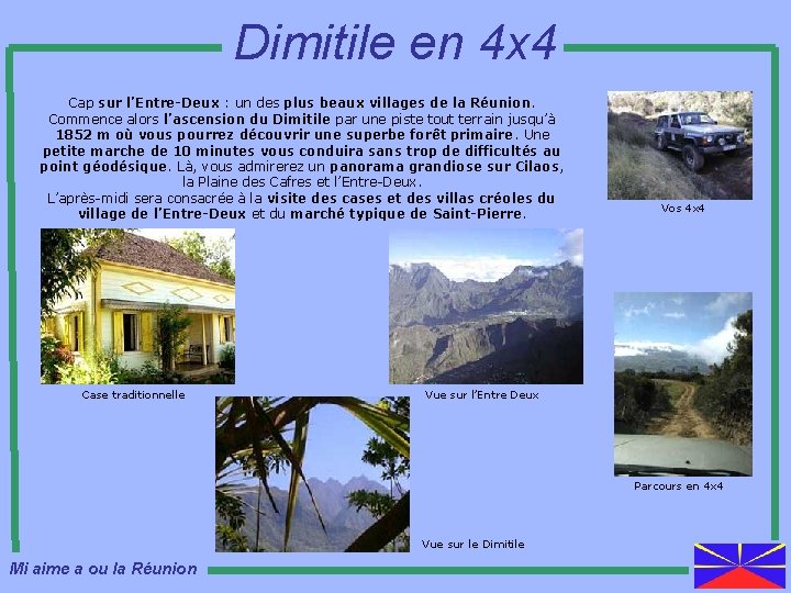 Dimitile en 4 x 4 Cap sur l’Entre-Deux : un des plus beaux villages