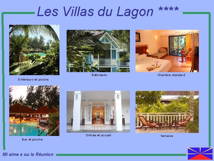 Les Villas du Lagon **** ¨Bâtiments Chambre standard Extérieurs et piscine ¨Entrée et accueil