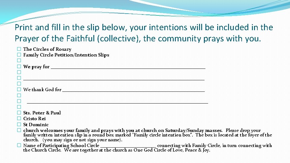 Print and fill in the slip below, your intentions will be included in the