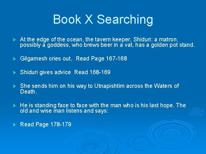 Book X Searching Ø At the edge of the ocean, the tavern keeper, Shiduri: