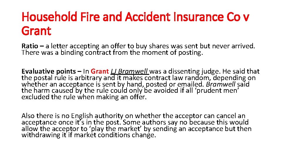 Household Fire and Accident Insurance Co v Grant Ratio – a letter accepting an