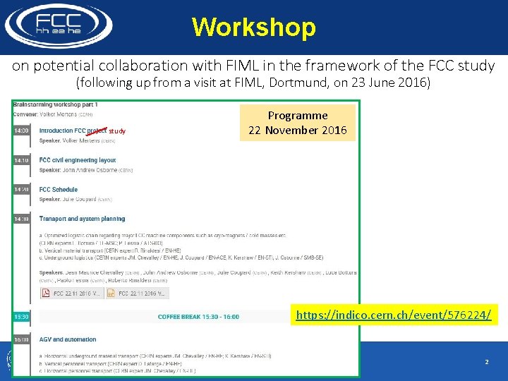 Workshop on potential collaboration with FIML in the framework of the FCC study (following