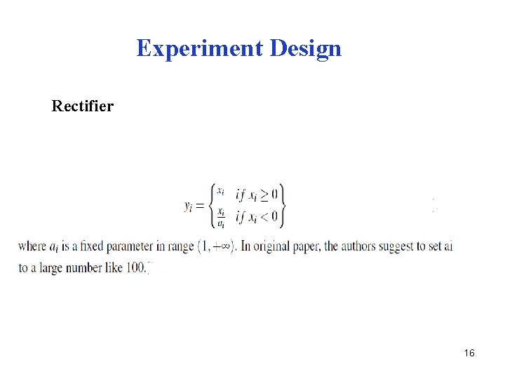 Experiment Design Rectifier 16 