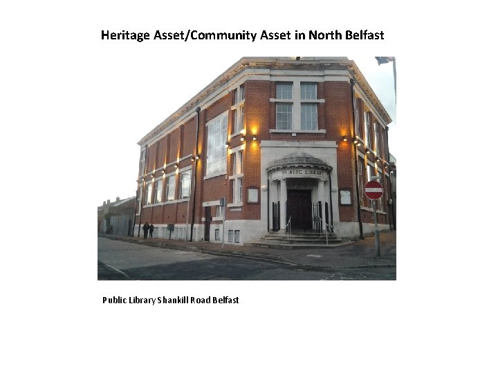 Heritage Asset/Community Asset in North Belfast Public Library Shankill Road Belfast 