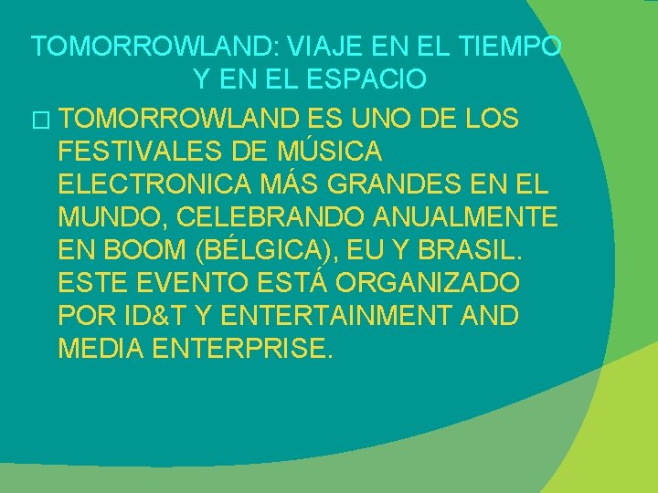 TOMORROWLAND: VIAJE EN EL TIEMPO Y EN EL ESPACIO � TOMORROWLAND ES UNO DE