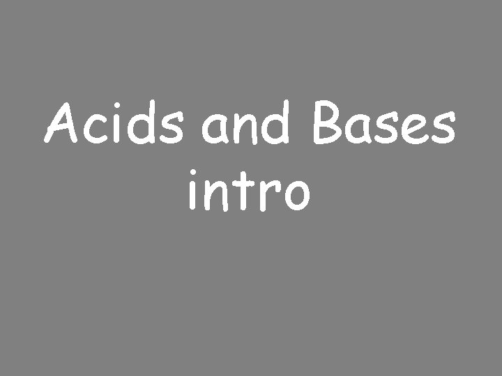 Acids and Bases intro 