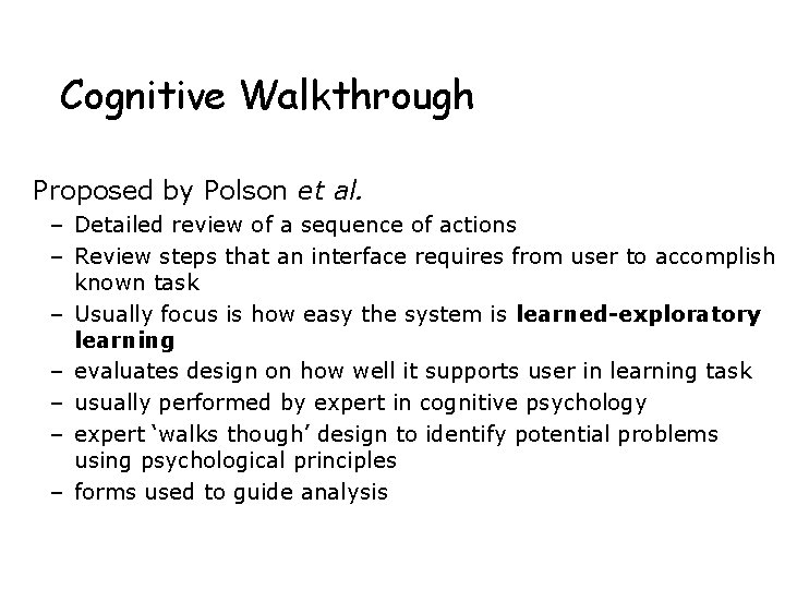 Cognitive Walkthrough Proposed by Polson et al. – Detailed review of a sequence of