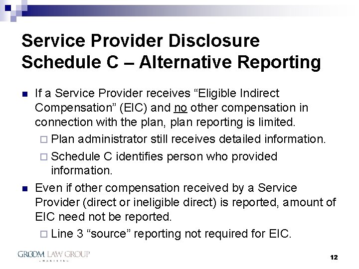 Service Provider Disclosure Schedule C – Alternative Reporting n n If a Service Provider