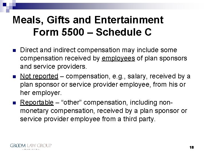 Meals, Gifts and Entertainment Form 5500 – Schedule C n n n Direct and