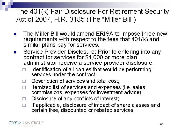 The 401(k) Fair Disclosure For Retirement Security Act of 2007, H. R. 3185 (The