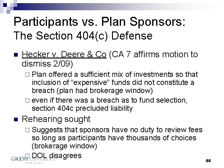 Participants vs. Plan Sponsors: The Section 404(c) Defense n Hecker v. Deere & Co