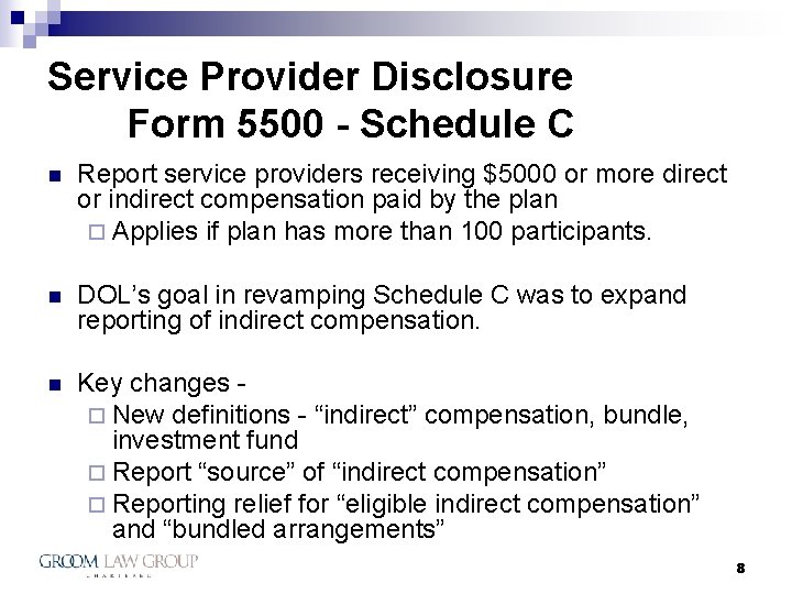 Service Provider Disclosure Form 5500 - Schedule C n Report service providers receiving $5000