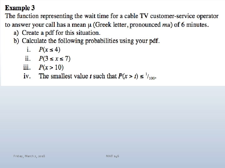 Friday, March 2, 2018 MAT 146 