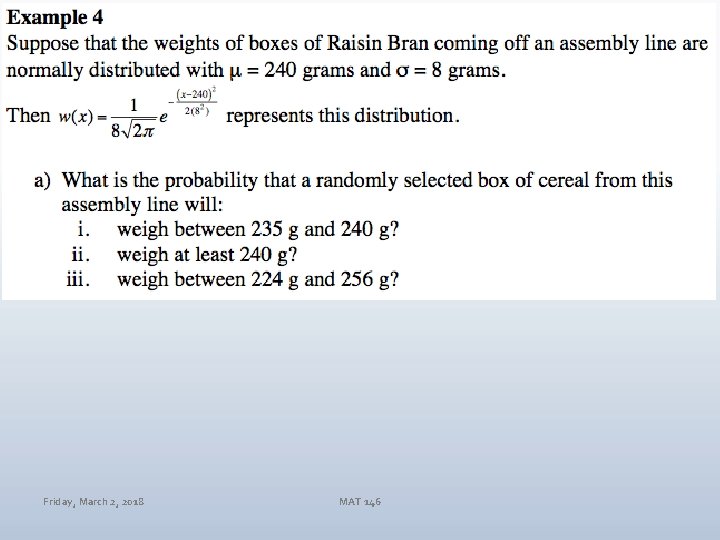 Friday, March 2, 2018 MAT 146 