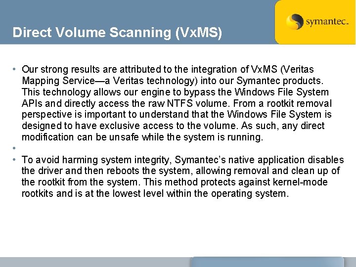 Direct Volume Scanning (Vx. MS) • Our strong results are attributed to the integration