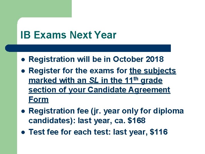 IB Exams Next Year l l Registration will be in October 2018 Register for