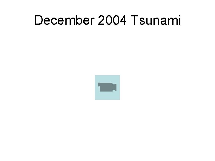 December 2004 Tsunami 