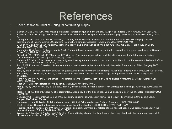 References • Special thanks to Christine Chung for contributing images! • • Beltran, J,