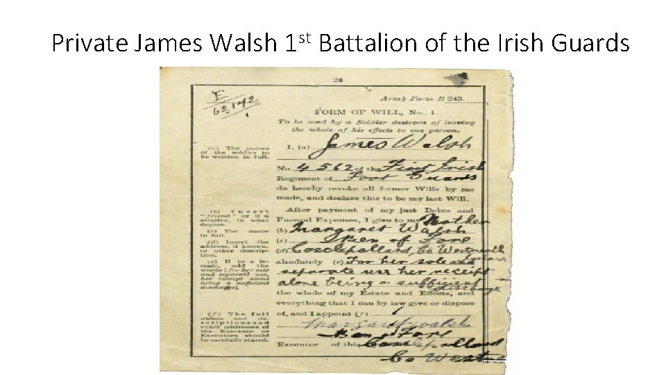 Private James Walsh 1 st Battalion of the Irish Guards 