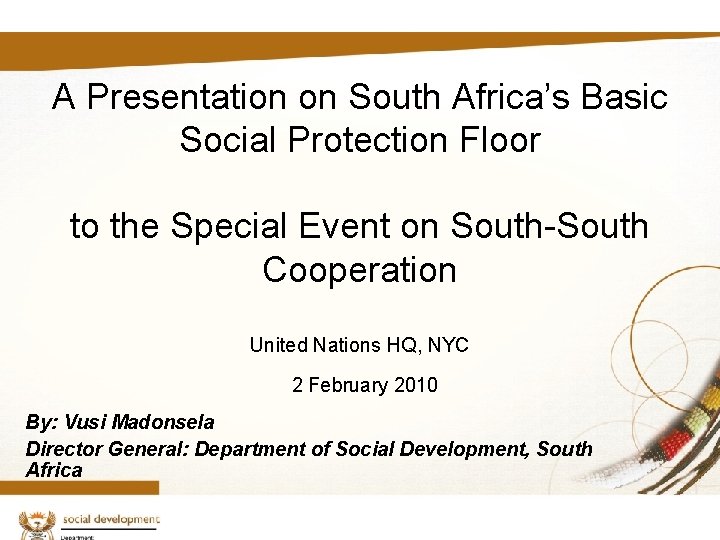 A Presentation on South Africa’s Basic Social Protection Floor to the Special Event on