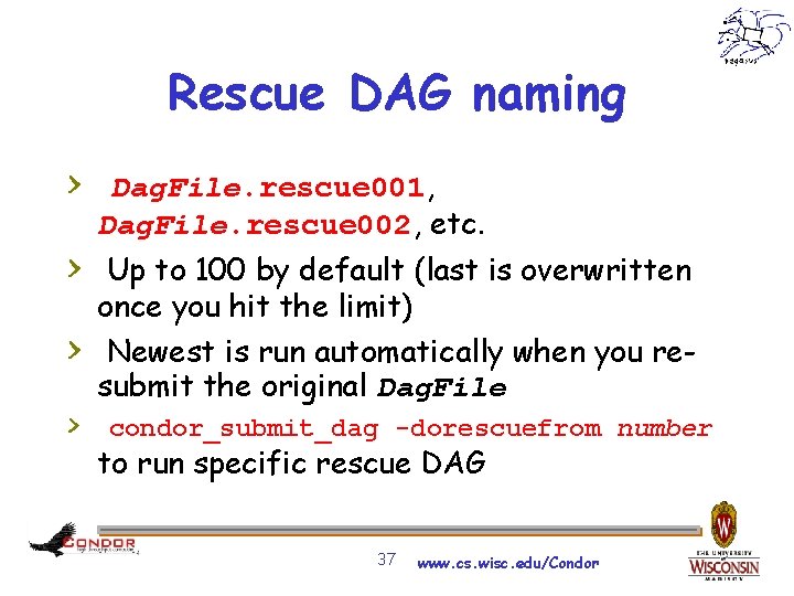 Rescue DAG naming > Dag. File. rescue 001, Dag. File. rescue 002, etc. >