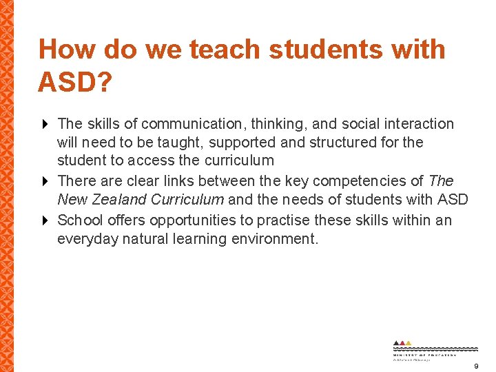 How do we teach students with ASD? The skills of communication, thinking, and social