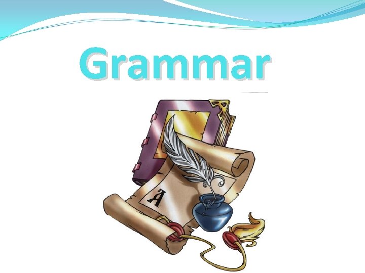 Grammar 