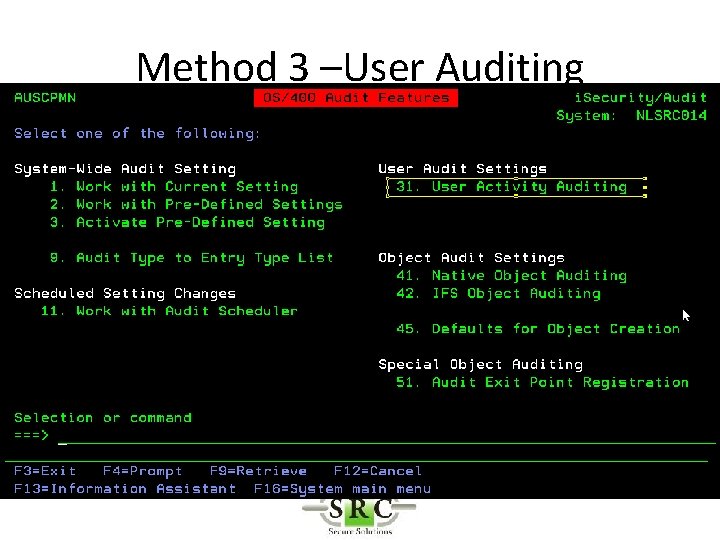 Method 3 –User Auditing 