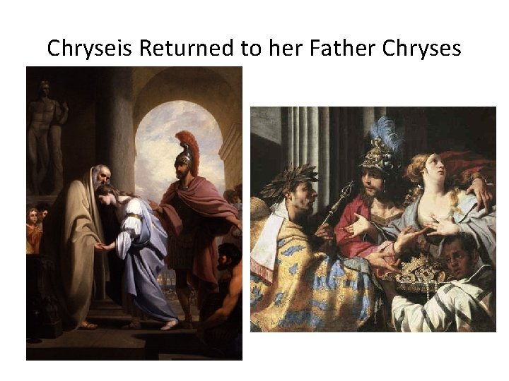 Chryseis Returned to her Father Chryses 