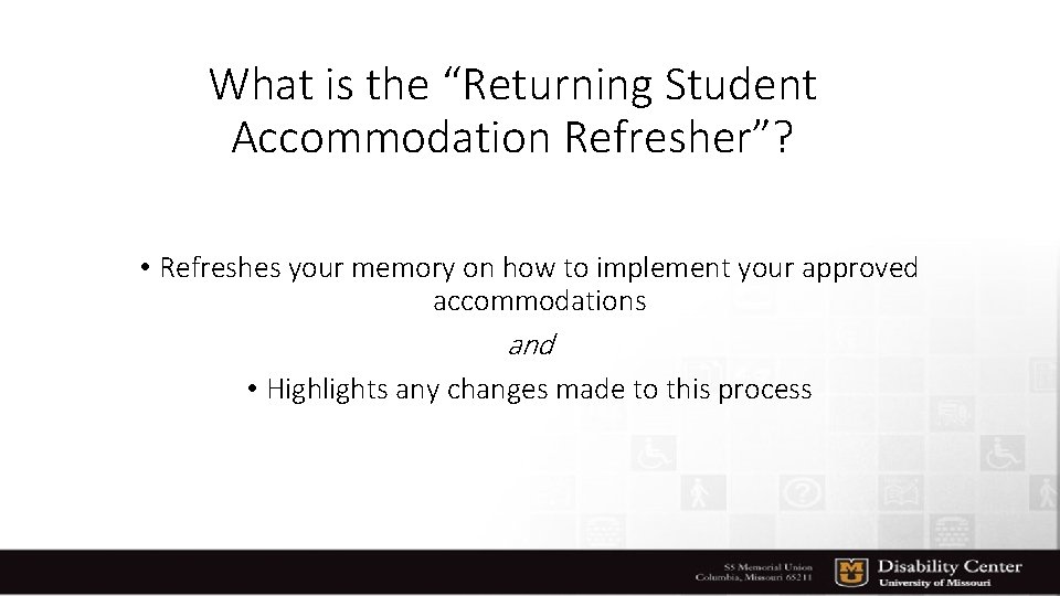 Disability Center Returning Student Accommodation Refresher What Is