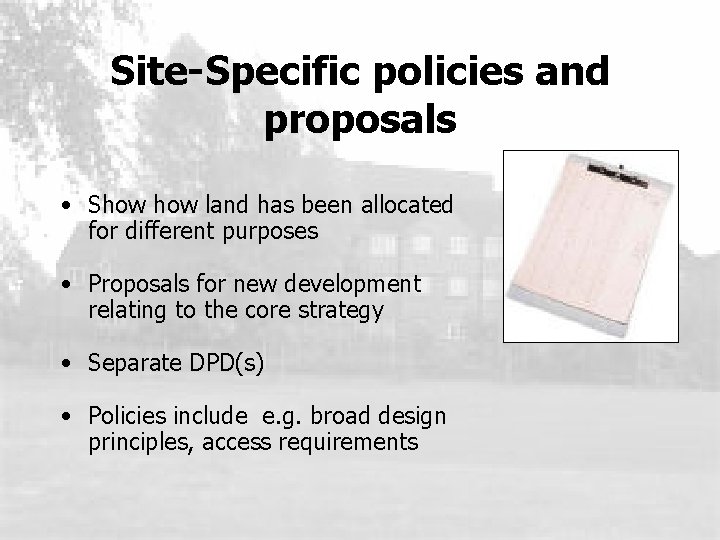 Site-Specific policies and proposals • Show land has been allocated for different purposes •