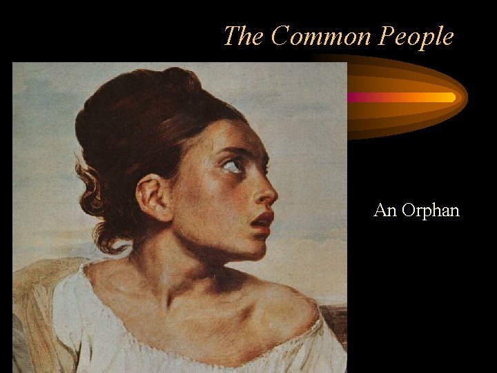 The Common People An Orphan The Common People An Orphan