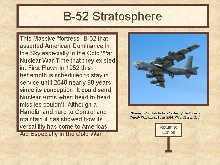 B-52 Stratosphere This Massive “fortress” B-52 that asserted American Dominance in the Sky especially